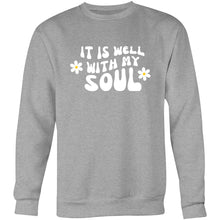 Load image into Gallery viewer, It is Well With my Soul Crew Neck Jumper