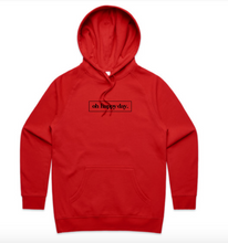 Load image into Gallery viewer, Oh Happy Day Hoodie