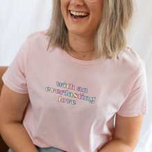 Load image into Gallery viewer, With an Everlasting Love Women's T-shirt