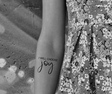 Load image into Gallery viewer, I Will Choose Joy Temporary Tattoo