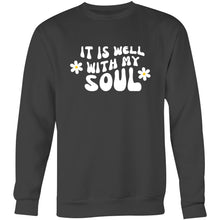 Load image into Gallery viewer, It is Well With my Soul Crew Neck Jumper