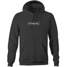 Load image into Gallery viewer, Oh Happy Day Hoodie
