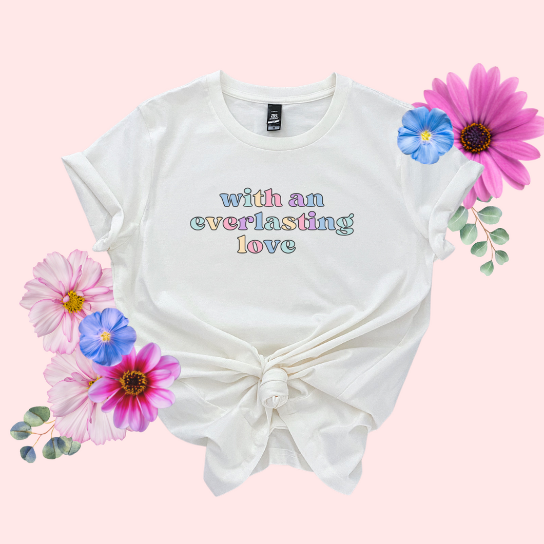 With an Everlasting Love Women's T-shirt