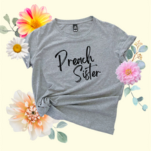 Load image into Gallery viewer, Preach Sister Women&#39;s T-shirt
