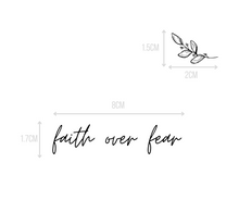 Load image into Gallery viewer, Faith Over Fear Temporary Tattoo
